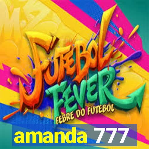 amanda 777